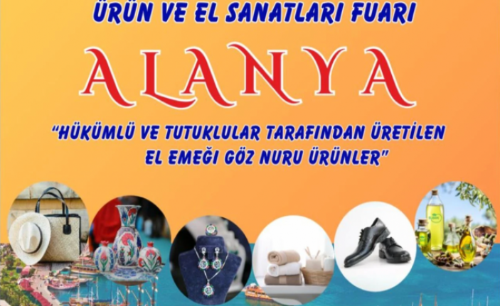 Alanya’da hükümlülerin ürettiği eserler görücüye çıkacak